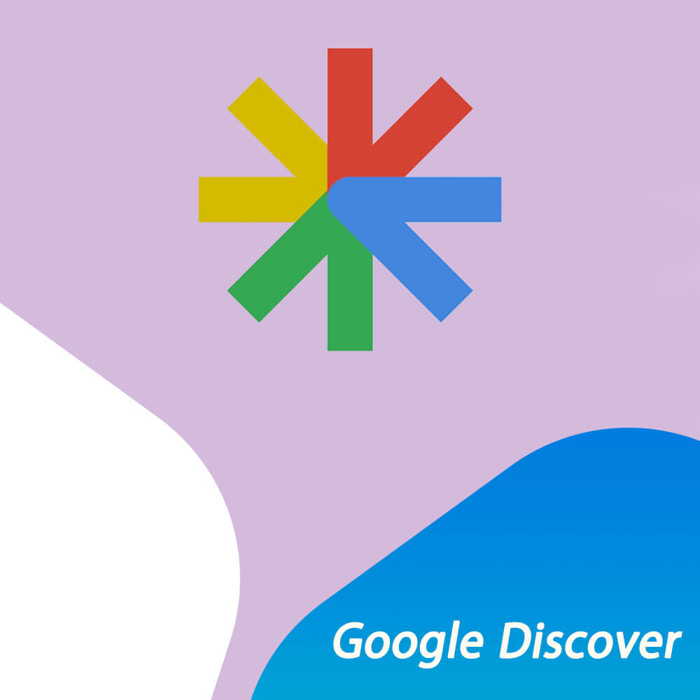 معرفی گوگل دیسکاور و نحوه ورود به Google Discover